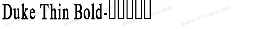 Duke Thin Bold字体转换